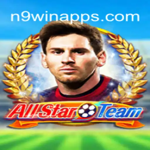 Discover the Thrilling World of AllStarTeam on N9win.com Casino Platform