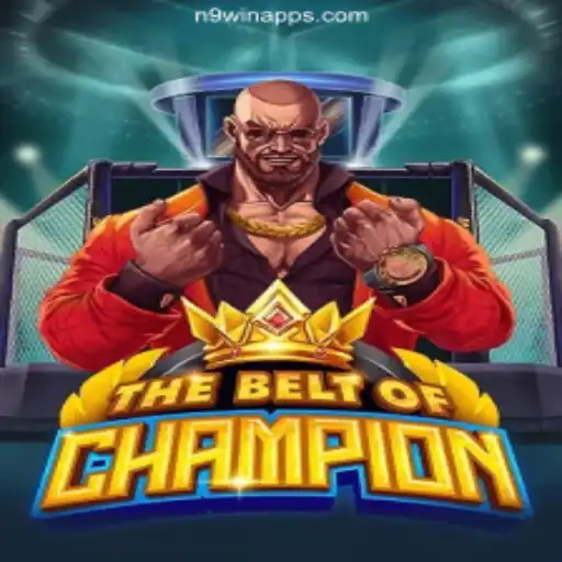 TheBeltOfChampion Unveiled: Experience Thrills on N9win.com Platform